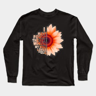 sunflower i have found the one Long Sleeve T-Shirt